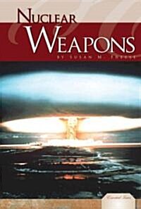 Nuclear Weapons (Library Binding)