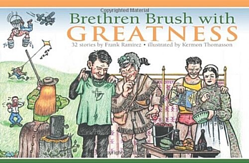 Brethren Brush With Greatness (Paperback)