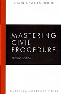 Mastering Civil Procedure (Paperback, 2nd)