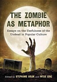 Generation Zombie: Essays on the Living Dead in Modern Culture (Paperback)