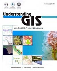 [중고] Understanding GIS: An ArcGIS Project Workbook [With DVD ROM] (Paperback)