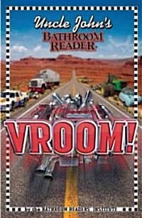 Uncle Johns Bathroom Reader Vroom!: A World of Motorized Marvels (Paperback)