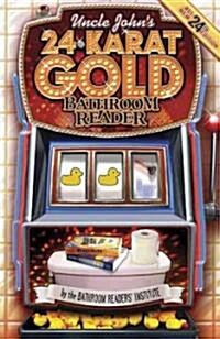 [중고] Uncle Johns 24-Karat Gold Bathroom Reader (Paperback, 24)