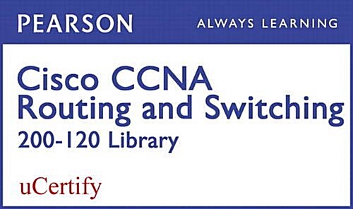CCNA R&s 200-120 Pearson Ucertify Course Student Access Card (Hardcover)