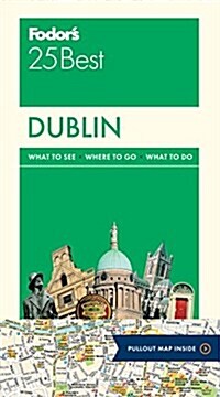 Fodors Dublin 25 Best (Paperback)