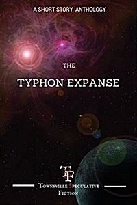 Typhon Expanse: A Short Story Anthology (Paperback)