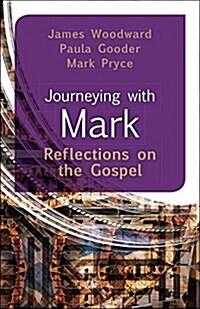 Journeying with Mark (Paperback)