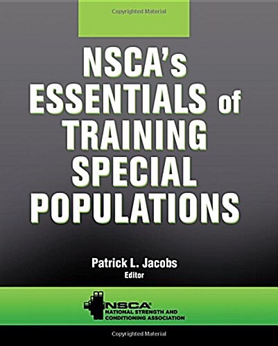 Nscas Essentials of Training Special Populations (Hardcover)