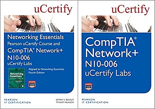 Networking Essentials, Fourth Edition Textbook and Pearson Ucertify Course and Comptia Net+ N10-006 Ucertify Labs (Hardcover)