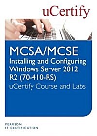 Installing and Configuring Windows Server 2012 R2 (70-410-R2) Course and Lab (Hardcover)