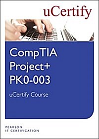 Comptia Project+ Pk0-003 Ucertify Course Student Access Card (Hardcover)