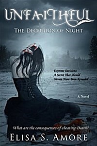 Unfaithful - The Deception of Night (Paperback)