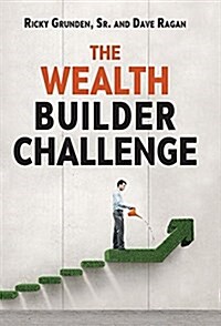 The Wealth Builder Challenge (Hardcover)