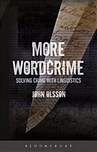 More Wordcrime : Solving Crime With Linguistics (Paperback)
