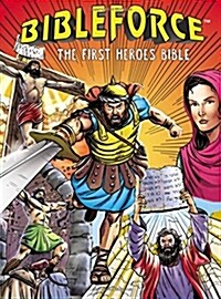 Bibleforce: The First Heroes Bible (Hardcover)
