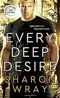 Every Deep Desire (Mass Market Paperback)