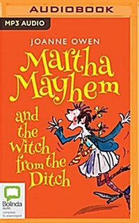 Martha Mayhem and the Witch from the Ditch (MP3 CD)