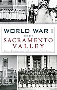 World War I and the Sacramento Valley (Hardcover)