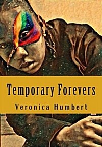 Temporary Forevers (Paperback)