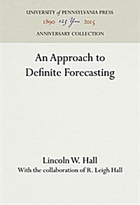 An Approach to Definite Forecasting (Hardcover)