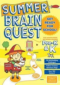 Summer Brain Quest: For Adventures Between Grades Pre-K & K (Paperback)