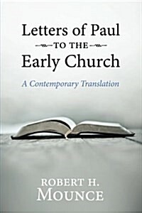 Letters of Paul to the Early Church (Paperback)