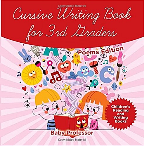 Cursive Writing Book for 3rd Graders - Poems Edition Childrens Reading and Writing Books (Paperback)
