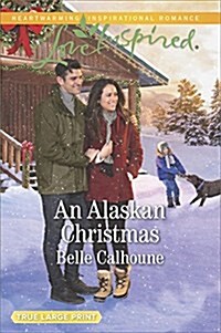 An Alaskan Christmas: Alaskan Grooms (Paperback)