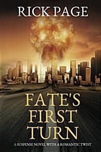 Fates First Turn (Paperback)