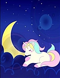 Believe in Your Dreams: Cute Unicorn Sleeping on the Clouds Composition Notebook - Wide Ruled, 8.5 X 11, 110 Pages: Journal, Diary, Note Pad (Paperback)