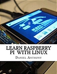 Learn Raspberry Pi with Linux (Paperback)