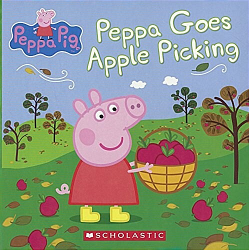 Peppa Goes Apple Picking (Prebound, Bound for Schoo)