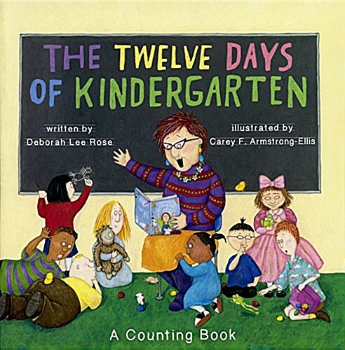 Twelve Days of Kindergarten (Prebound, Bound for Schoo)