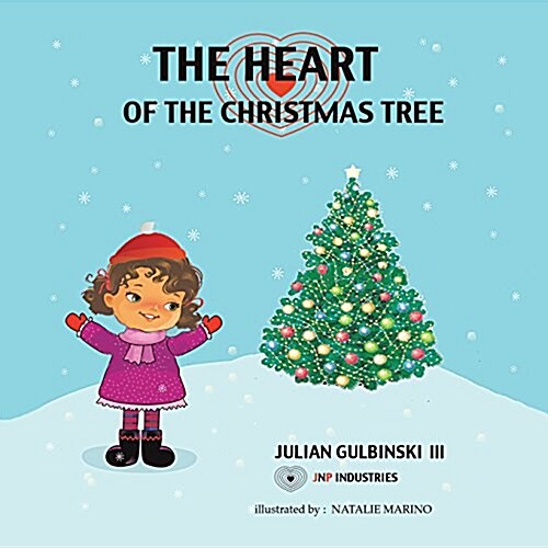 The Heart of the Christmas Tree (Paperback)