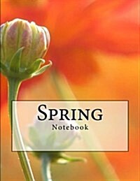 Spring Notebook: Notebook with 150 Lined Pages (Paperback)
