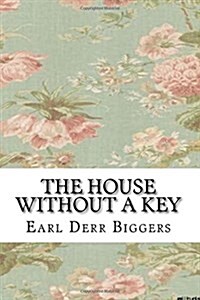 The House Without a Key (Paperback)