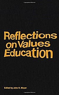 Reflections on Values Education (Paperback)