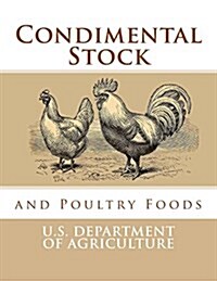 Condimental Stock and Poultry Foods (Paperback)