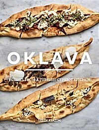 Oklava: Recipes from a Turkish-Cypriot Kitchen (Hardcover)