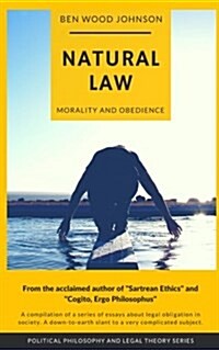 Natural Law: Morality and Obedience (Paperback)