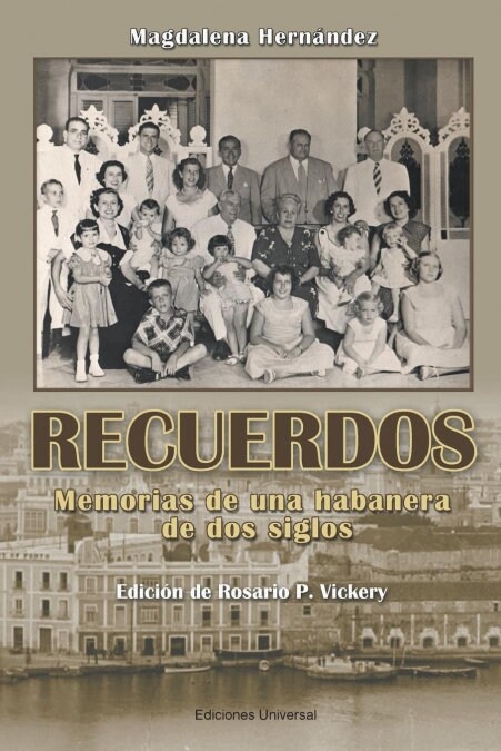 Recuerdos: Memorias de Una Habanera de DOS Siglos (Paperback)