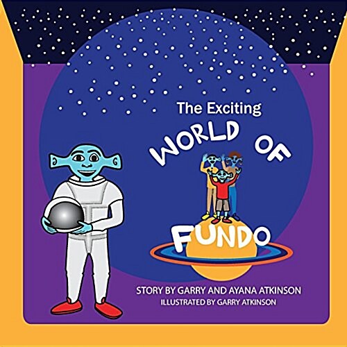 The Exciting World of Fundo (Paperback)
