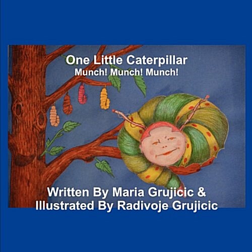 One Little Caterpillar: Munch! Munch! Munch! (Paperback)