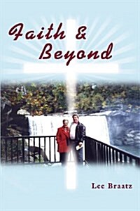 Faith and Beyond (Paperback)