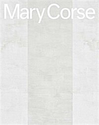 Mary Corse (Hardcover)