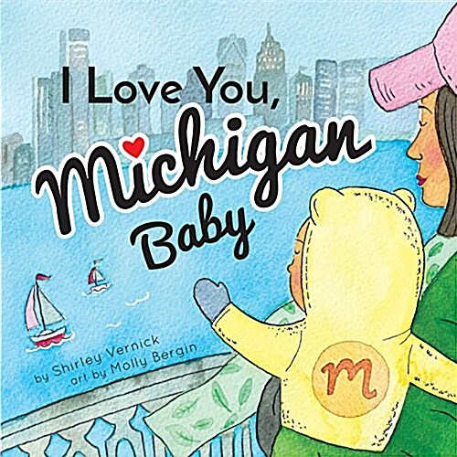 I Love You, Michigan Baby (Board Books)