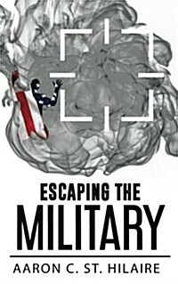 Escaping the Military (Paperback)