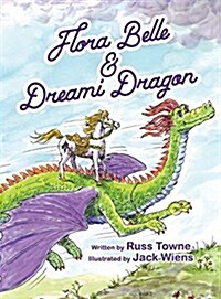 Flora Belle and Dreami Dragon (Hardcover)