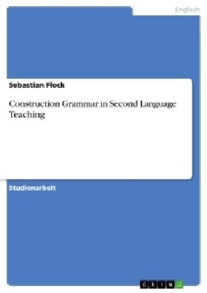 Construction Grammar in Second Language Teaching (Paperback)