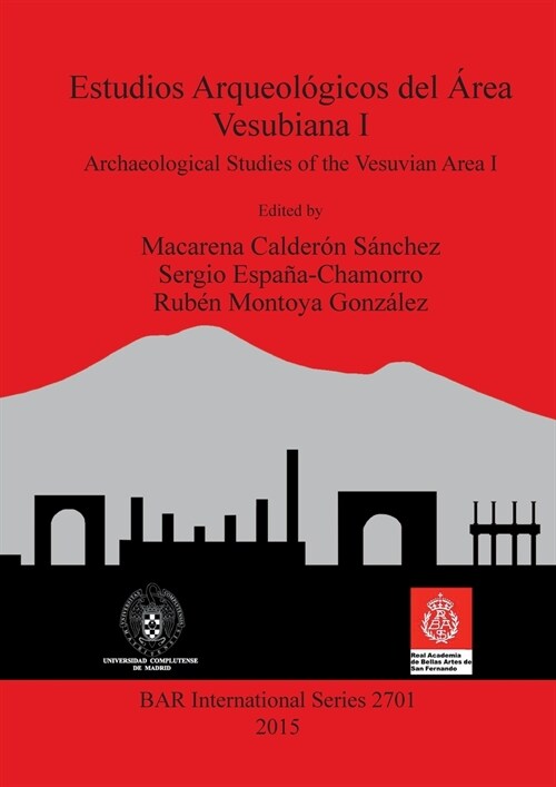 Estudios Arqueologicos del Area Vesubiana I: Archaeological Studies of the Vesuvian Area I (Paperback)